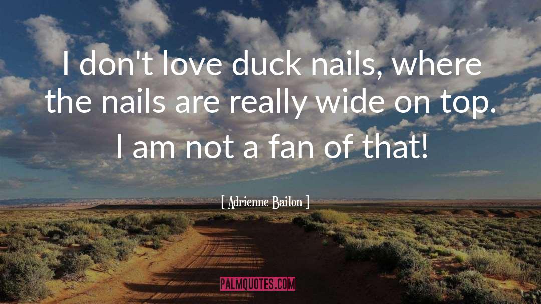 Fancy Duck quotes by Adrienne Bailon