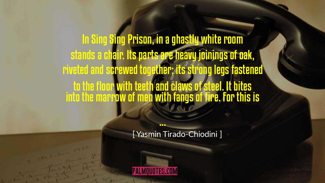 Fangs quotes by Yasmin Tirado-Chiodini