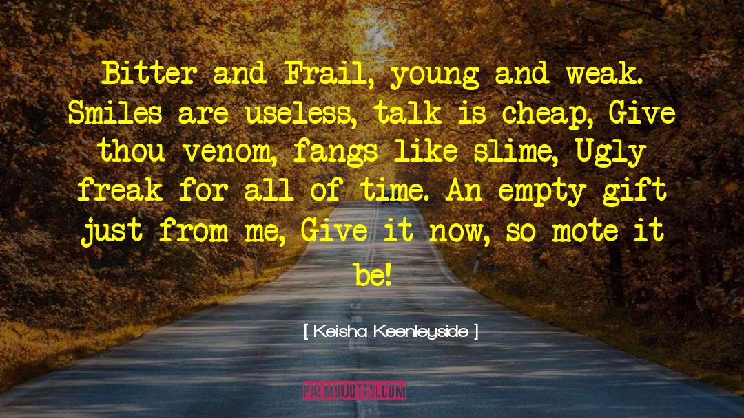 Fangs quotes by Keisha Keenleyside