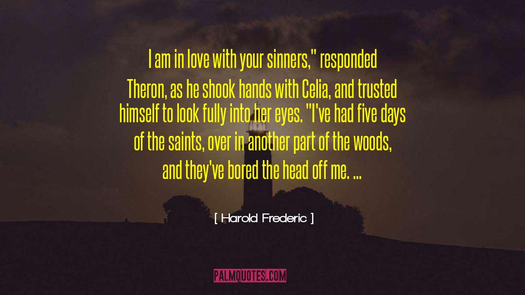 Fanie Theron quotes by Harold Frederic