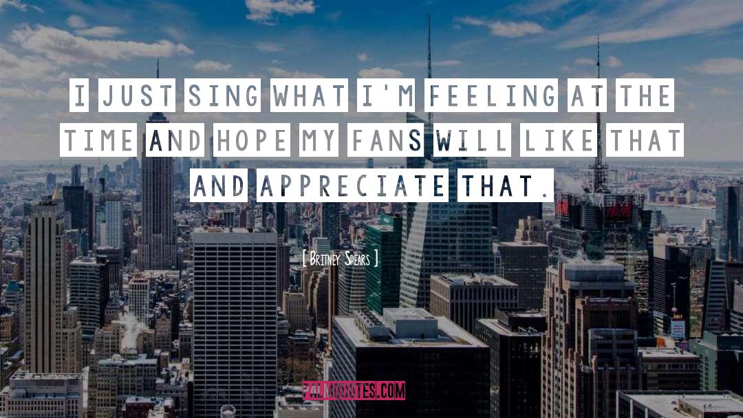 Fans quotes by Britney Spears