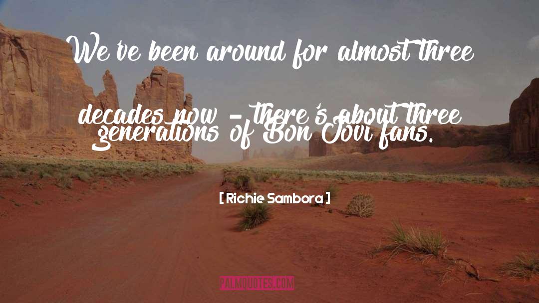 Fans quotes by Richie Sambora