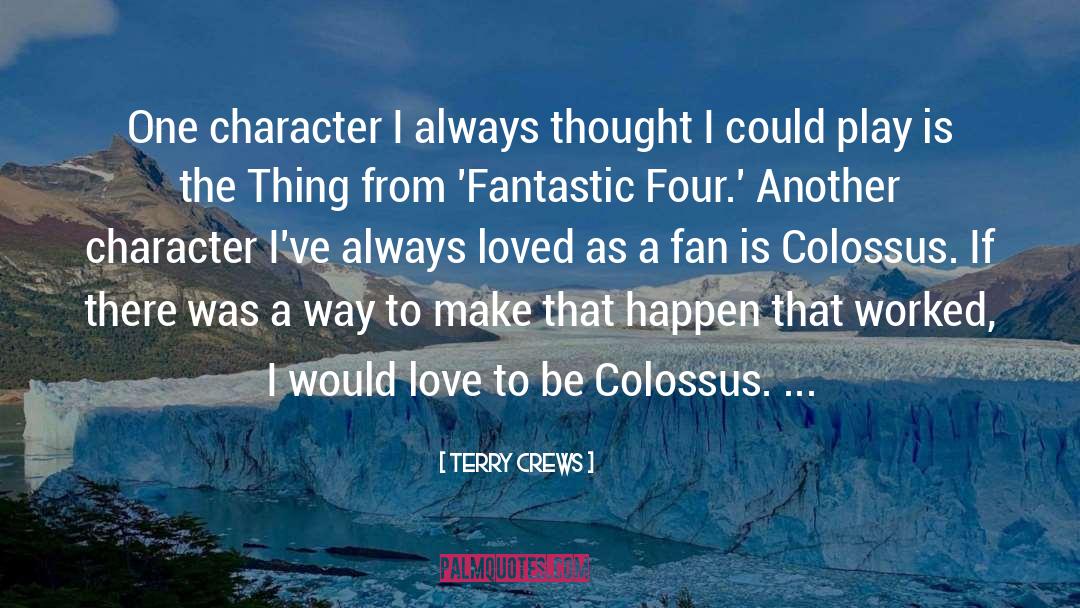 Fantastic Four quotes by Terry Crews
