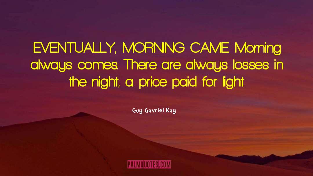 Fantastic Night quotes by Guy Gavriel Kay