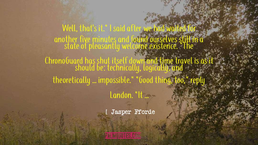 Fantastic Writing quotes by Jasper Fforde