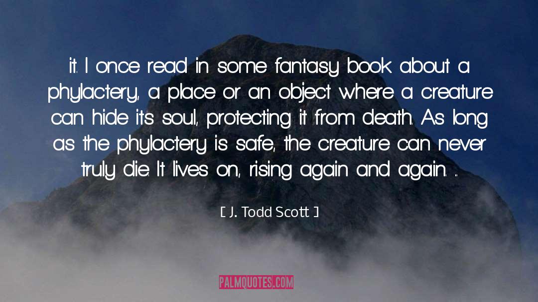 Fantasy Book quotes by J. Todd Scott