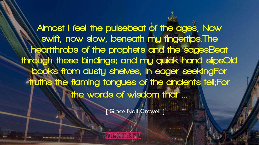 Fantasy Books quotes by Grace Noll Crowell