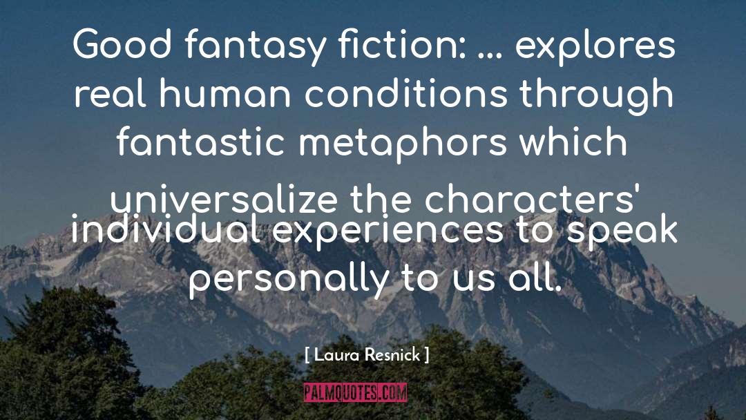 Fantasy Fiction quotes by Laura Resnick