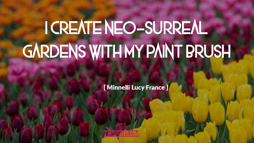 Fantasy Flower Art quotes by Minnelli Lucy France