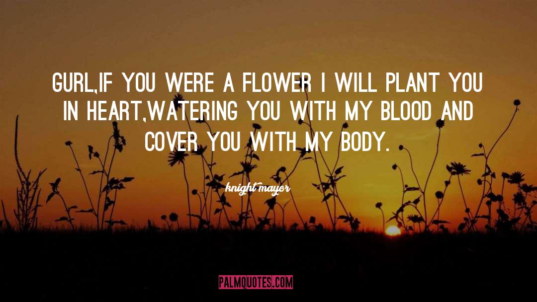 Fantasy Flower Art quotes by Knight Mayor