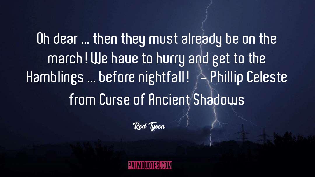 Fantasy Horror quotes by Rod Tyson
