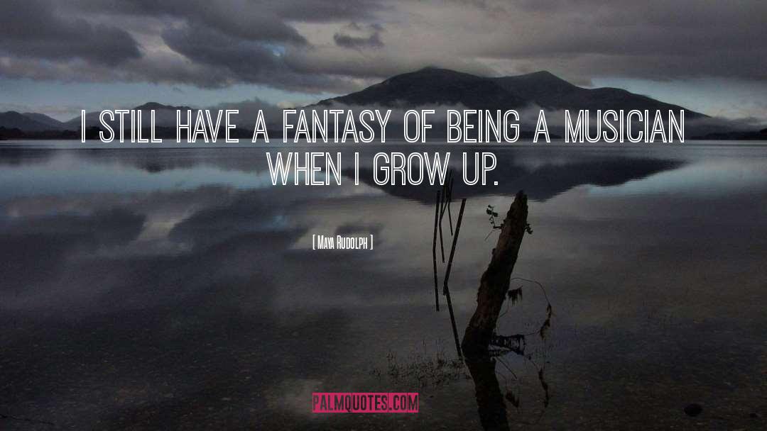 Fantasy Kidnap quotes by Maya Rudolph