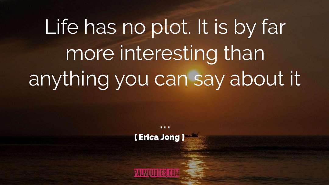 Fantasy Life quotes by Erica Jong