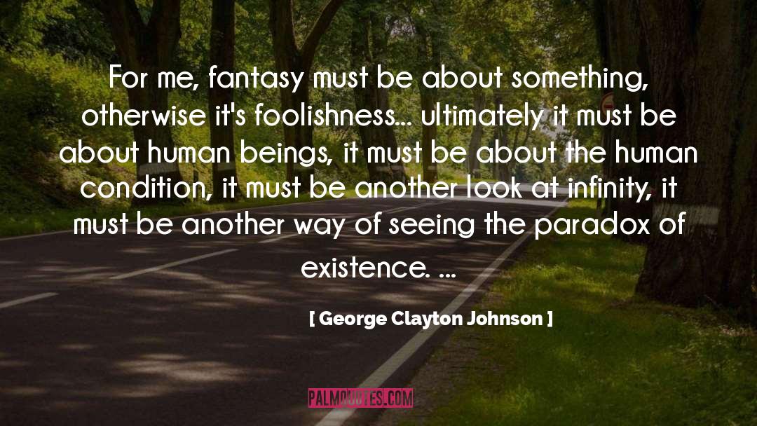 Fantasy Literature quotes by George Clayton Johnson