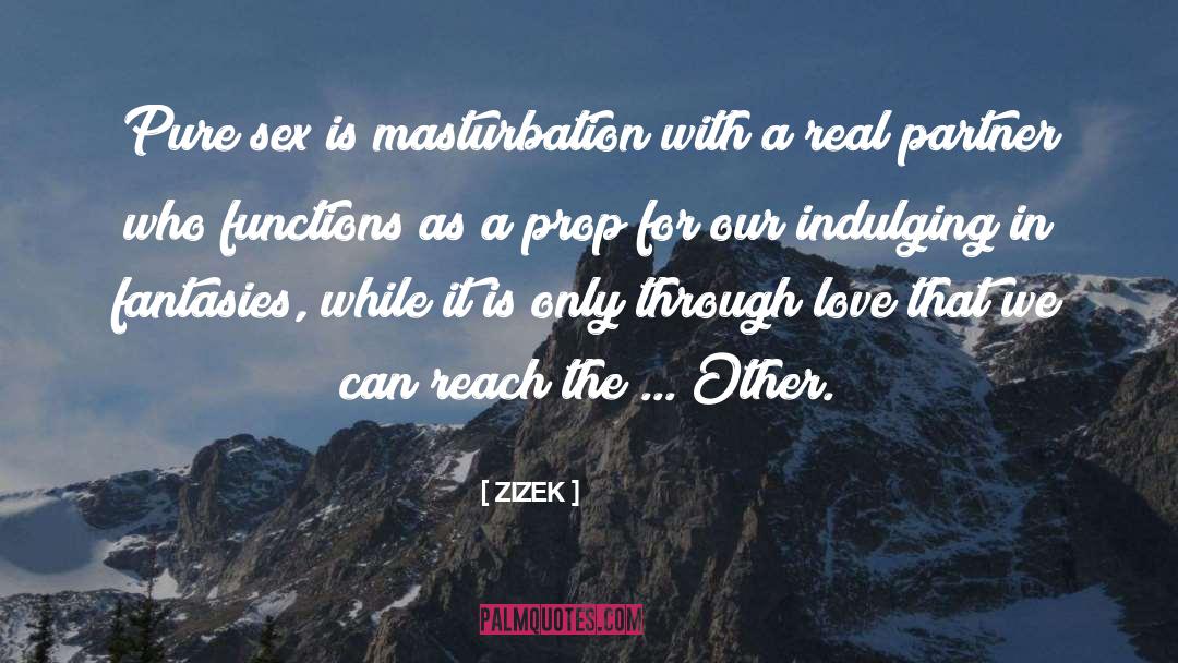 Fantasy Love quotes by ZIZEK