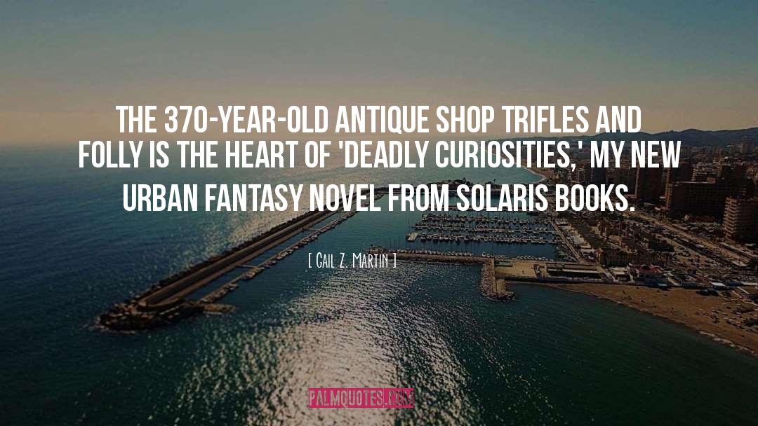 Fantasy Novel quotes by Gail Z. Martin