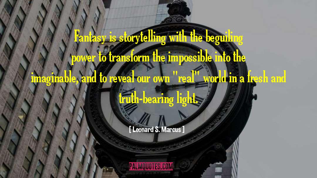 Fantasy Novels quotes by Leonard S. Marcus