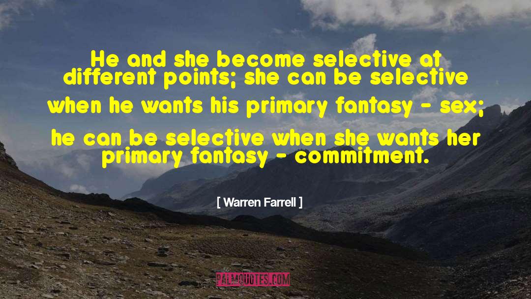 Fantasy Novels quotes by Warren Farrell