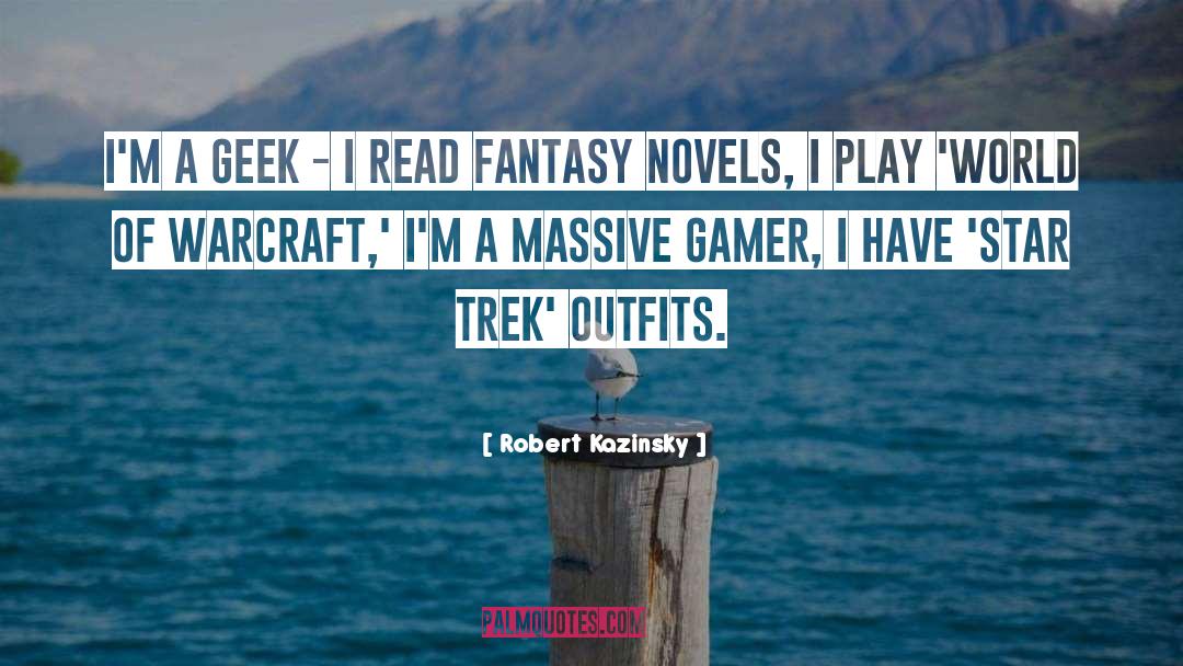 Fantasy Novels quotes by Robert Kazinsky