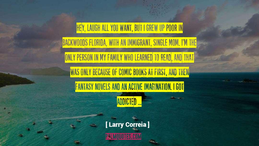 Fantasy Novels quotes by Larry Correia