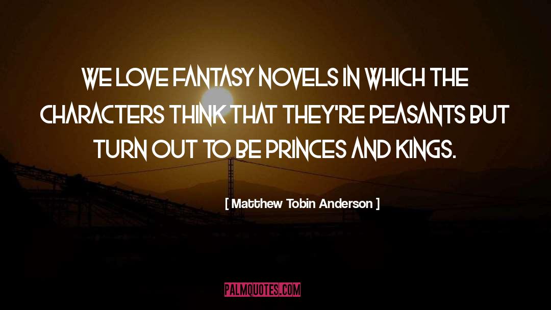 Fantasy Novels quotes by Matthew Tobin Anderson