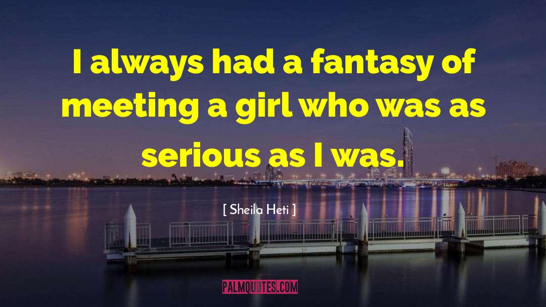 Fantasy Paranormal quotes by Sheila Heti