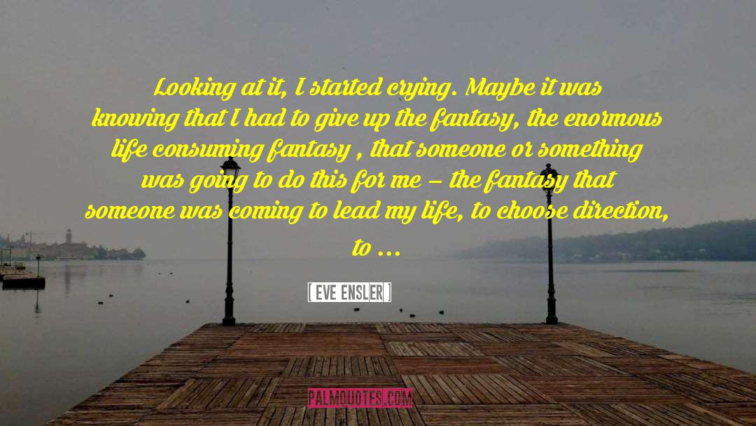 Fantasy Scifi quotes by Eve Ensler