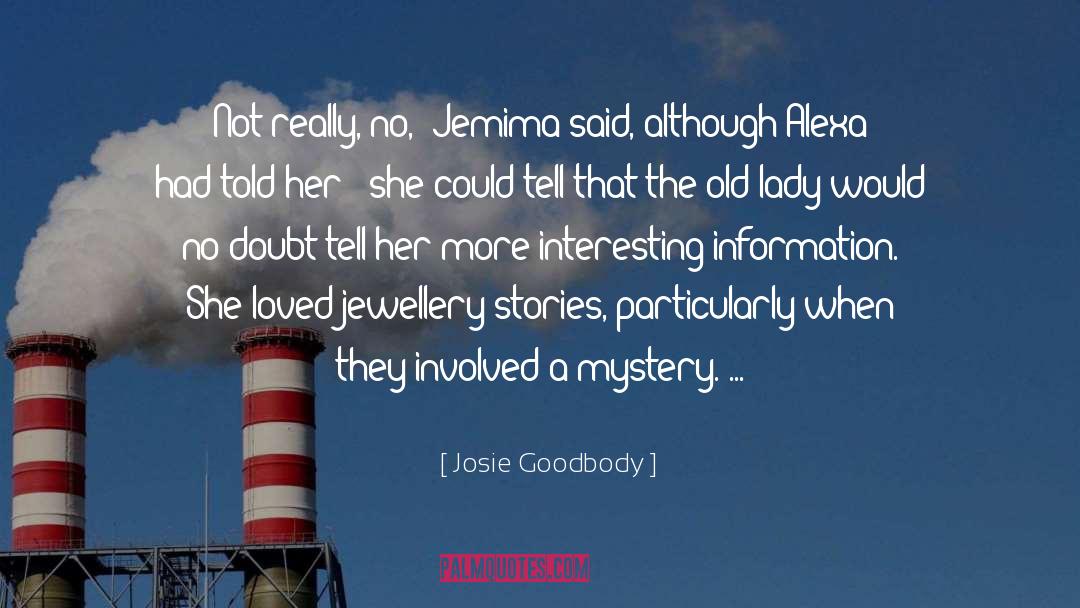 Fantasy Stories quotes by Josie Goodbody