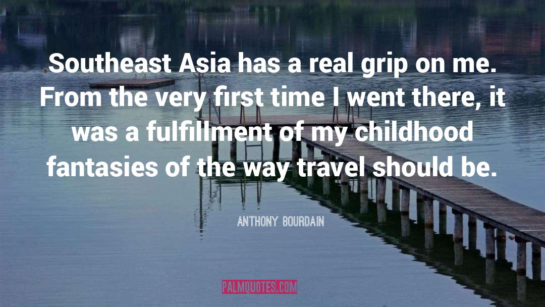 Fantasy Thriller quotes by Anthony Bourdain