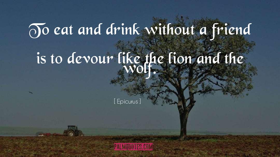 Fantasy Wolf quotes by Epicurus