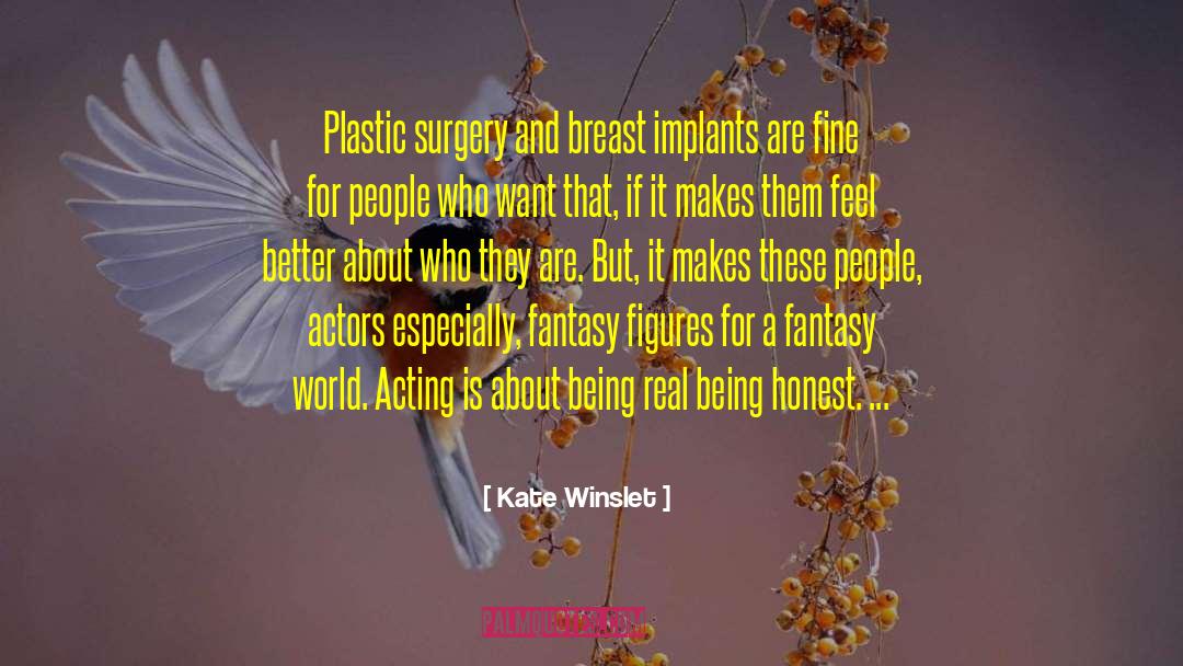 Fantasy World quotes by Kate Winslet