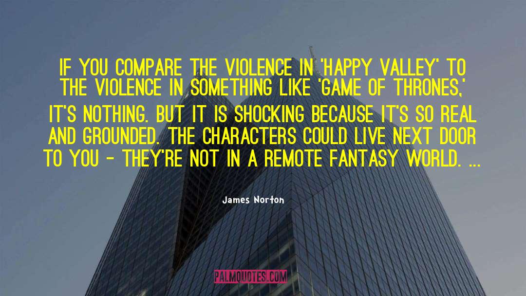 Fantasy World quotes by James Norton