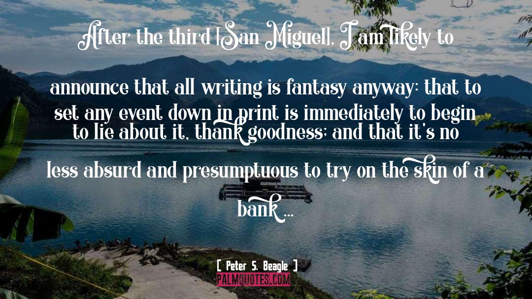 Fantasy Writing quotes by Peter S. Beagle