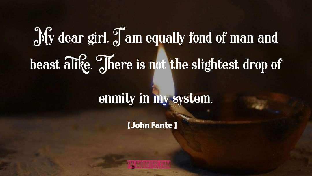 Fante quotes by John Fante