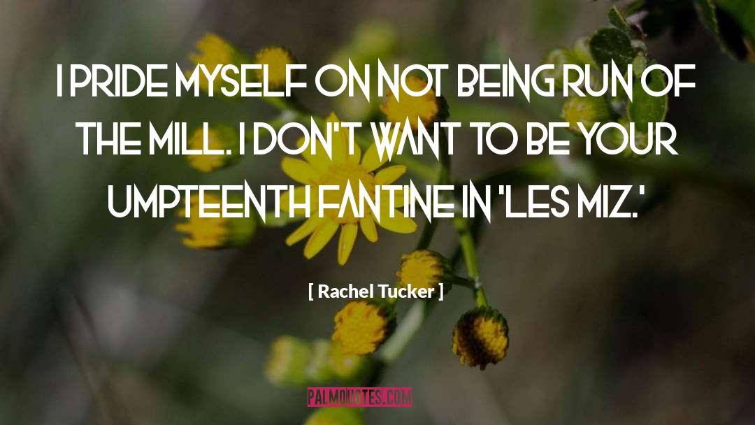 Fantine quotes by Rachel Tucker