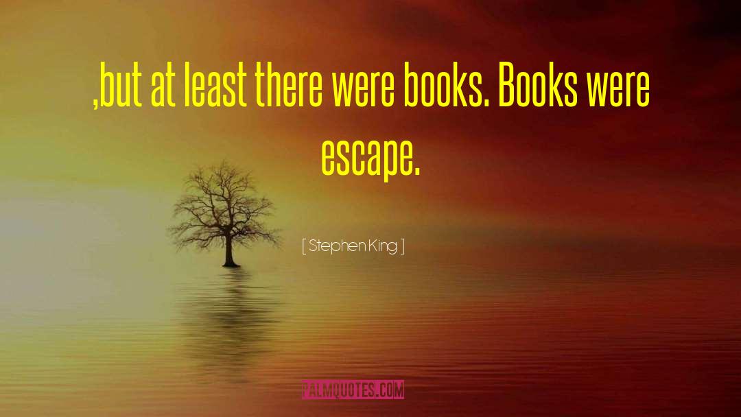 Fantisy Books quotes by Stephen King