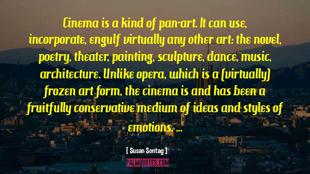 Fantomes Cinema quotes by Susan Sontag