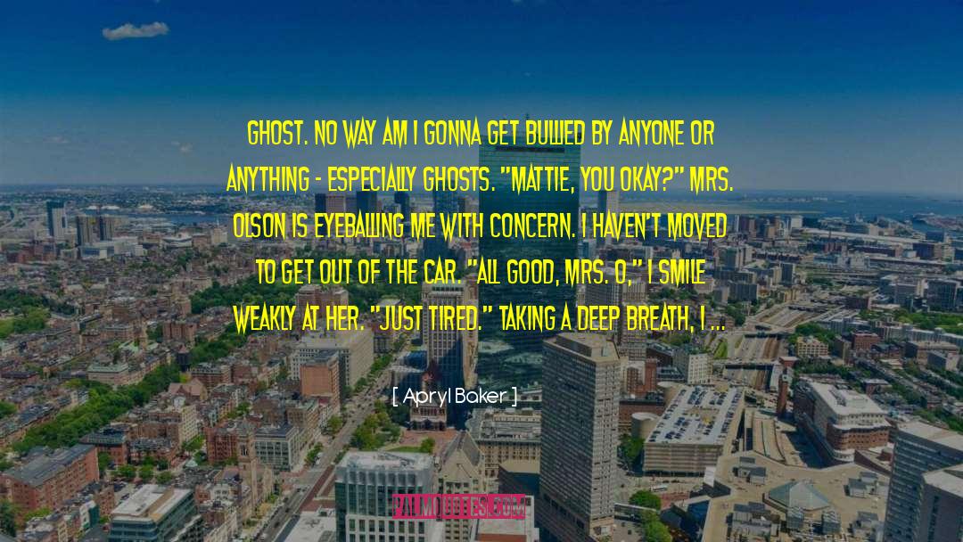 Fantomes Montreal Ghosts quotes by Apryl Baker