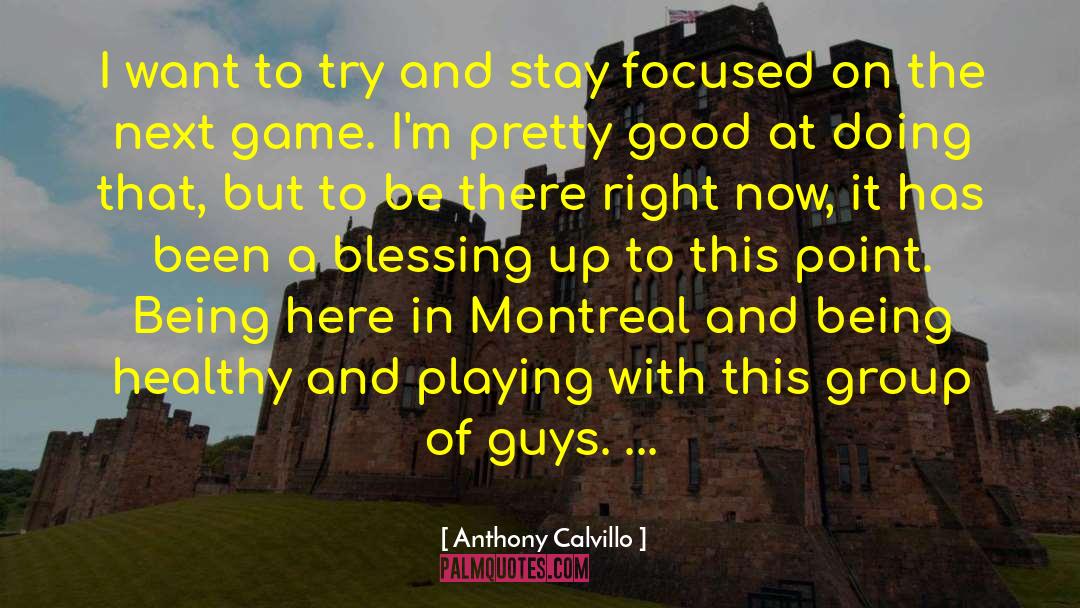 Fantomes Montreal Ghosts quotes by Anthony Calvillo