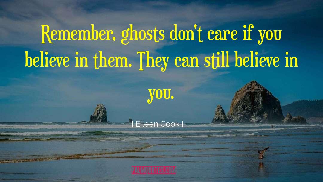Fantomes Montreal Ghosts quotes by Eileen Cook