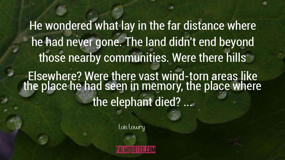 Far Distance quotes by Lois Lowry