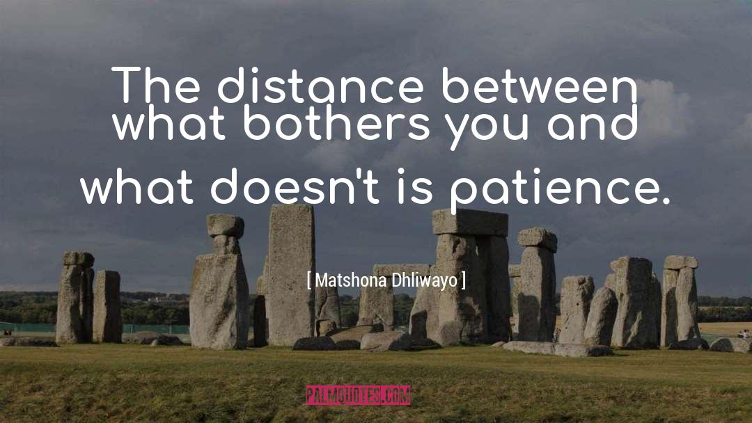 Far Distance quotes by Matshona Dhliwayo