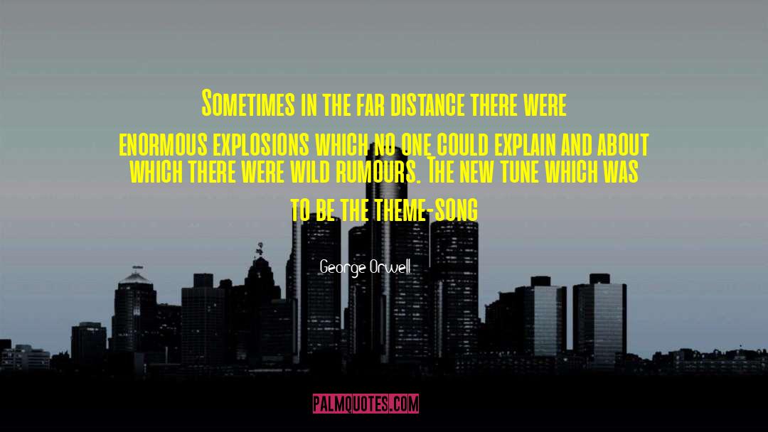 Far Distance quotes by George Orwell