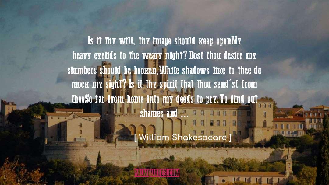 Far From Home quotes by William Shakespeare