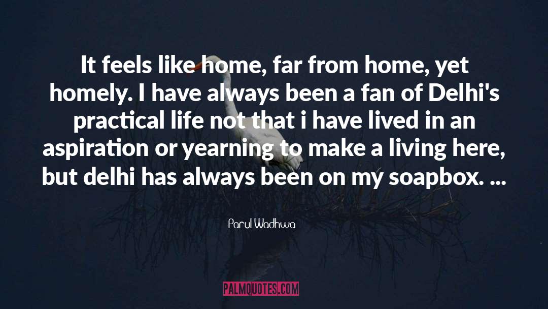 Far From Home quotes by Parul Wadhwa