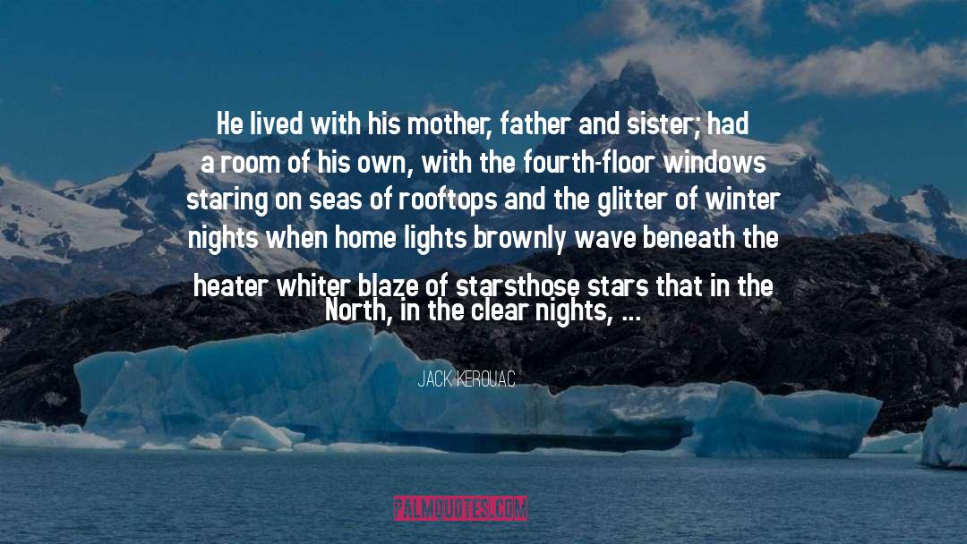 Far North quotes by Jack Kerouac