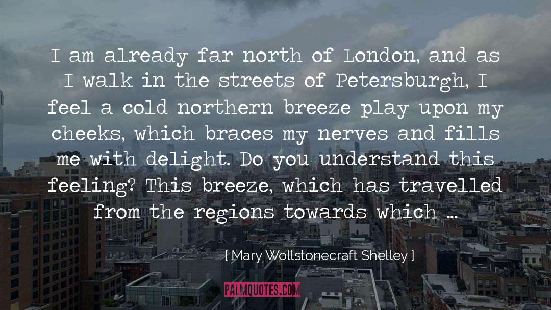 Far North quotes by Mary Wollstonecraft Shelley