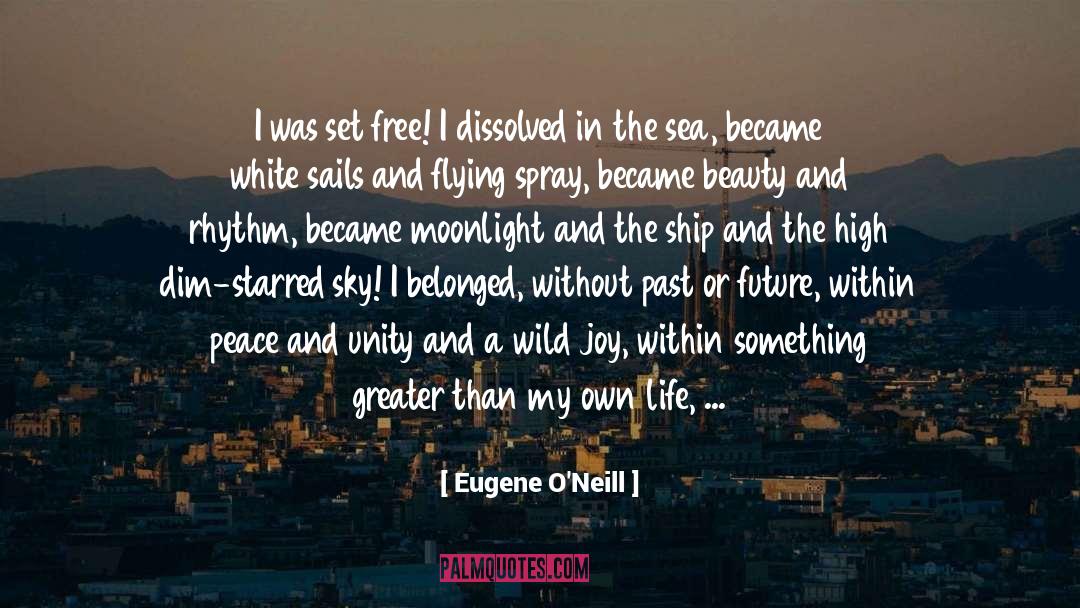 Far Out quotes by Eugene O'Neill