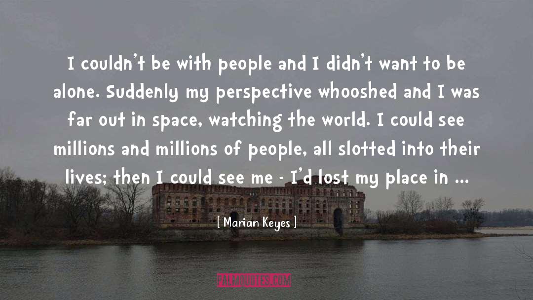 Far Out quotes by Marian Keyes