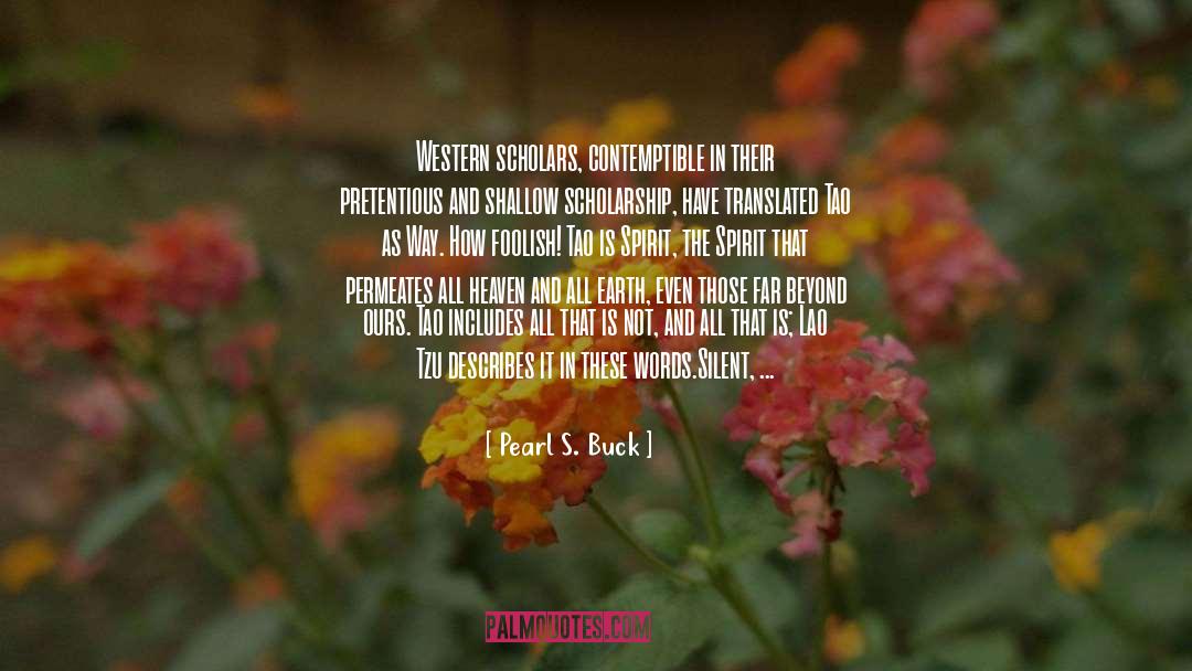 Far Reaching quotes by Pearl S. Buck